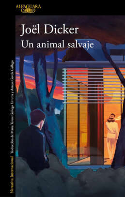 Un animal salvaje. Joël Dicker